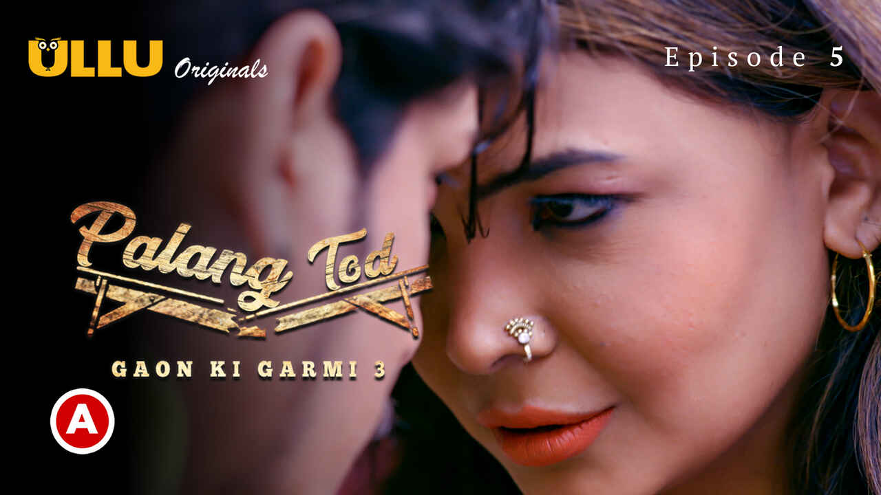 Palang Tod Gaon Ki Garmi Ullu Xxx Web Series Ep Indian Porn Videos