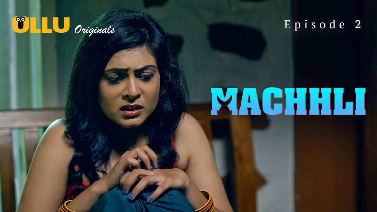 Machhli Ullu Originals Hindi XXX Web Series Episode 2 Indian Porn Videos