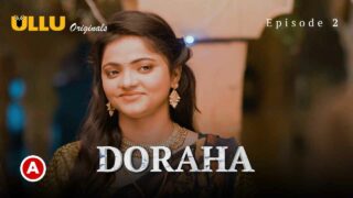 Doraha Part 1 2022 Ullu Hindi XXX Web Series Episode 2