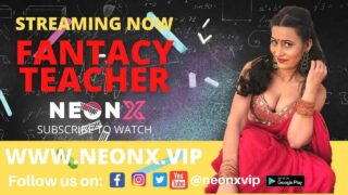 Fantasy Teacher Neonx Vip Hindi Uncut XXX Video 2022