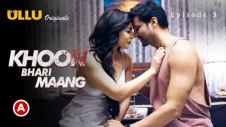 Khoon Bhari Maang Part-2 Ullu Hindi Hot Web Series Episode 5