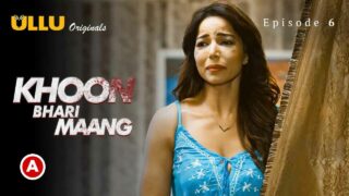 Khoon Bhari Maang Part-2 Ullu Hindi Hot Web Series Episode 6
