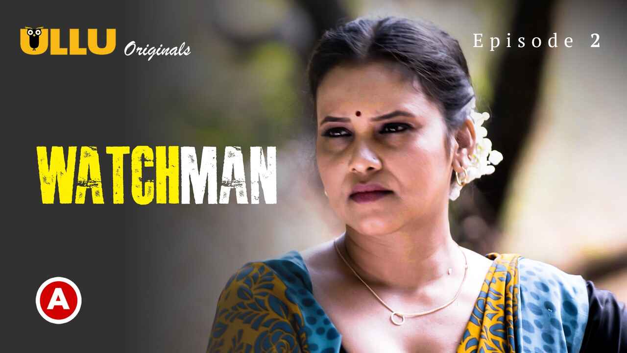 Sex Watchmen Sister - Watchman Part 1 Ullu Hindi XXX Web Series Episode 2 â€¢ Indian Porn Videos