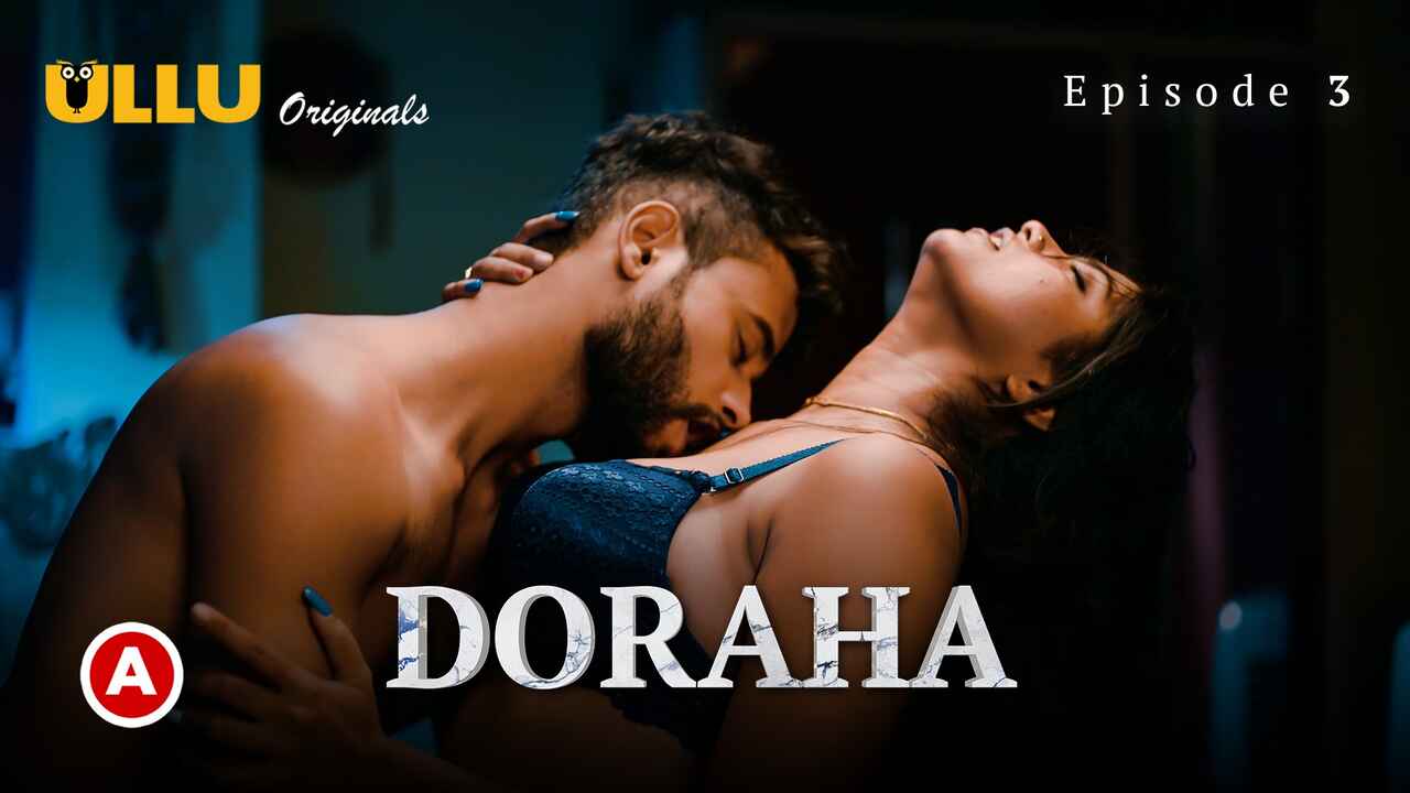 Doraha Part 1 Ullu Hindi XXX Web Series Episode 3 • Indian Porn Videos