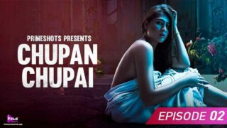 Chupan Chupai Primeshots Hindi XXX Web Series Ep 2
