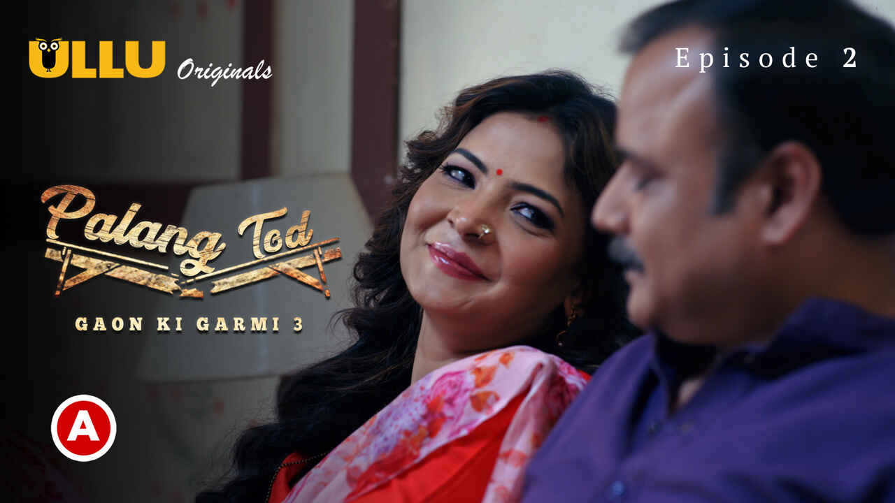 Palang Tod Gaon Ki Garmi 3 Ullu Sex Web Series Ep 2
