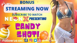 Candy Shot 2 Neonx Vip Hindi Hot Uncut XXX Video
