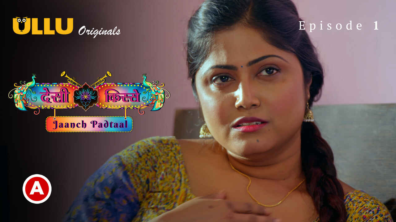 Desi Kisse Jaanch Padtaal Ullu XXX Web Series Ep 1