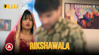 Rikshawala Ullu Originals Hindi XXX Web Series Ep 8