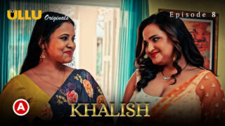 Khalish Ullu Originals Hindi XXX Web Series Episode 8
