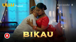 Bikau Part 2 Ullu Originals Hindi XXX Web Series Episode 8