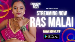 Ras Malai Neonx Originals Hindi Uncut Sex Video