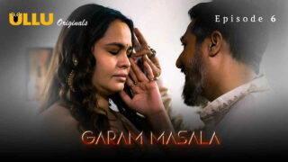 Garam Masala Part 2 Ullu Originals Hindi XXX Web Series Ep 6
