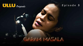 Garam Masala Part 2 Ullu Originals Hindi XXX Web Series Ep 5