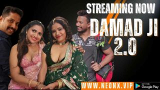 Damad Ji 2.0 Neonx Vip Originals Hindi Hot XXX Video