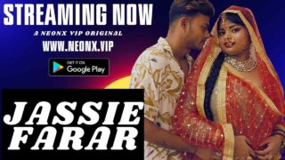 Jassie Farar Neonx Vip Originals Hindi Uncut XXX Video