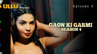 Gaon Ki Garmi Season 4 Ullu Hindi XXX Web Series Ep 1