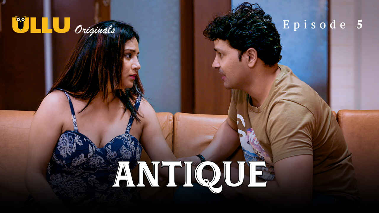 Antique Part 1 Ullu Originals Hindi XXX Web Series Ep 5