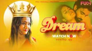 Dream Fugi App Originals Hindi Uncut XXX Video
