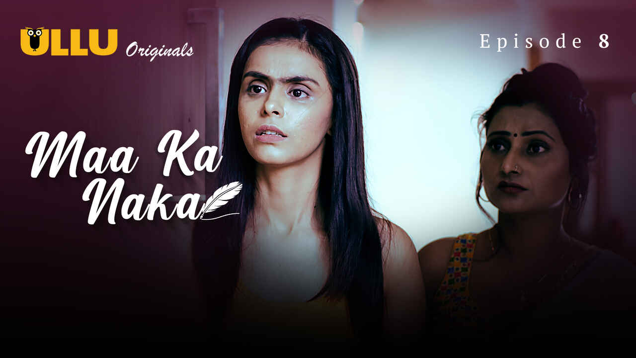 Maa Ka Naka Ullu Originals Hindi XXX Web Series Ep 8