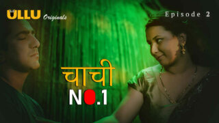 Chachi No 1 Ullu Originals Hindi XXX Web Series Ep 2