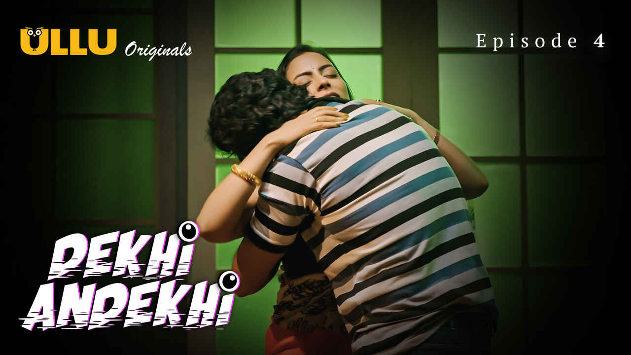 Dekhi Andekhi Ullu Originals Hindi XXX Web Series Ep 4