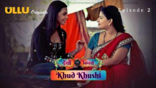Khud Khushi Ullu Originals Hindi XXX Web Series Ep 2