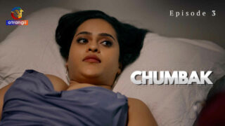 Chumbak Atrangii Originals Hindi XXX Web Series Ep 3