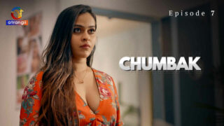 Chumbak Atrangii Originals Hindi XXX Web Series Ep 7