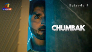 Chumbak Atrangii Originals Hindi XXX Web Series Ep 9