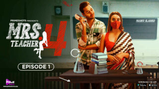 Mrs Teacher 4 Primeshots Hindi XXX Web Series Episode 1