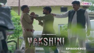 Yakshini Chiku App Hindi XXX Web Series Episode 3