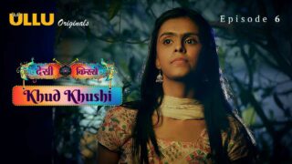 Khud Khushi Ullu Originals Hindi XXX Web Series Ep 6