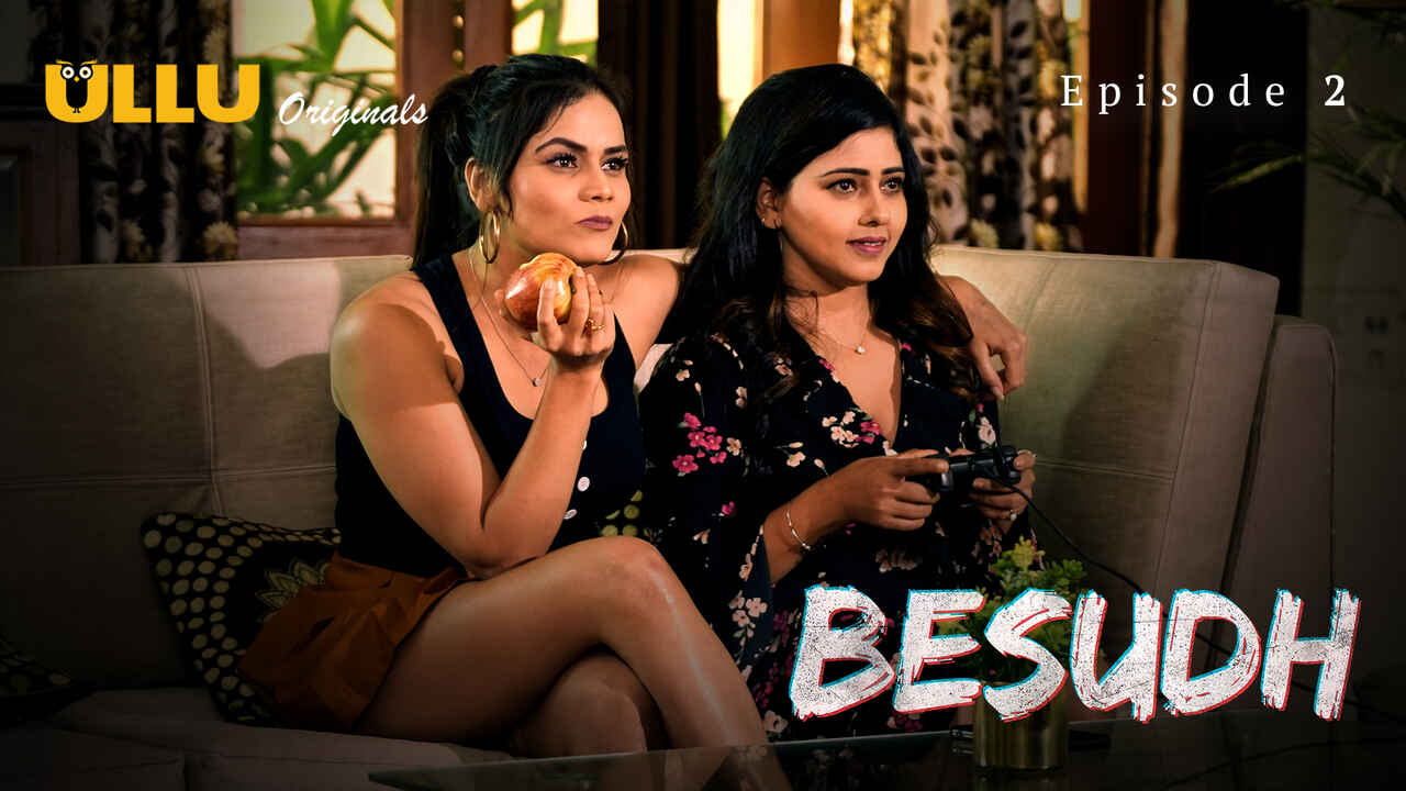 Besudh Ullu Originals Hindi XXX Web Series Episode 2 • Indian Porn Videos