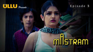 Mastram Ullu Originals Hindi XXX Web Series Episode 3