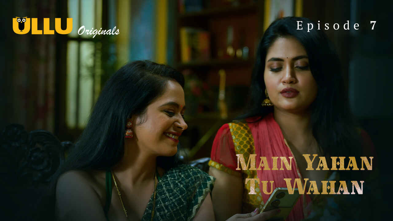 Main Yahan Tu Wahan Ullu Hindi XXX Web Series Ep 7