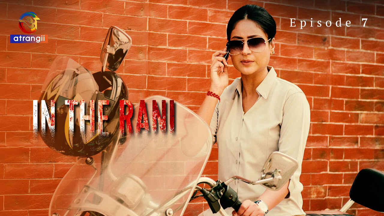 In the Rani Atrangii Originals Hindi XXX Web Series Ep 7