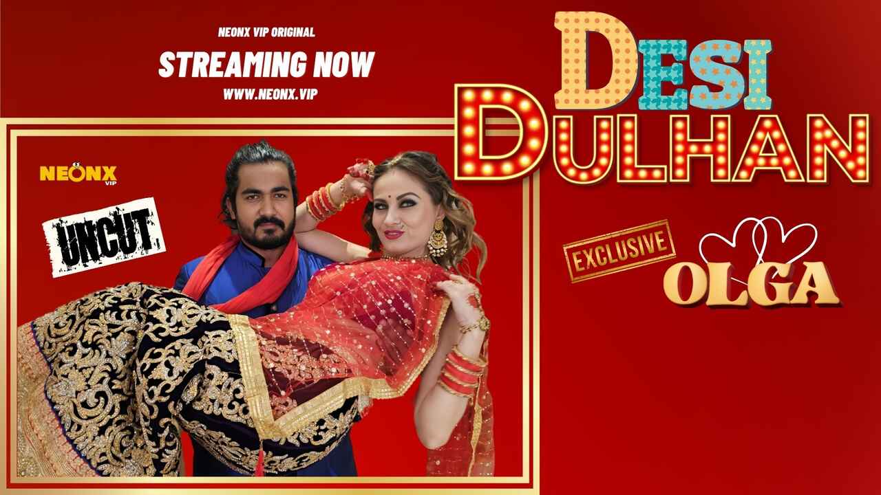 Desi Dulhan Neonx Vip Originals Hindi Uncut XXX Video