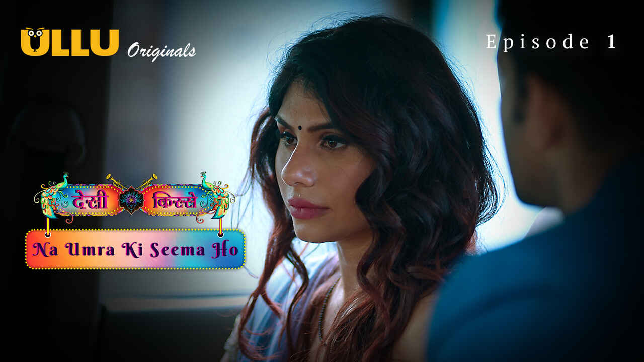 Na Umra Ki Seema Ho Ullu Hindi XXX Web Series Episode 1