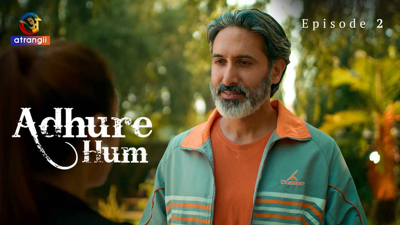 Adhure Hum Atrangii Originals Hindi XXX Web Series Ep 2