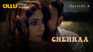 Chehraa Ullu Originals Hindi XXX Web Series Episode 4