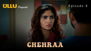 Chehraa Ullu Originals Hindi XXX Web Series Episode 5