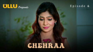 Chehraa Ullu Originals Hindi XXX Web Series Episode 6