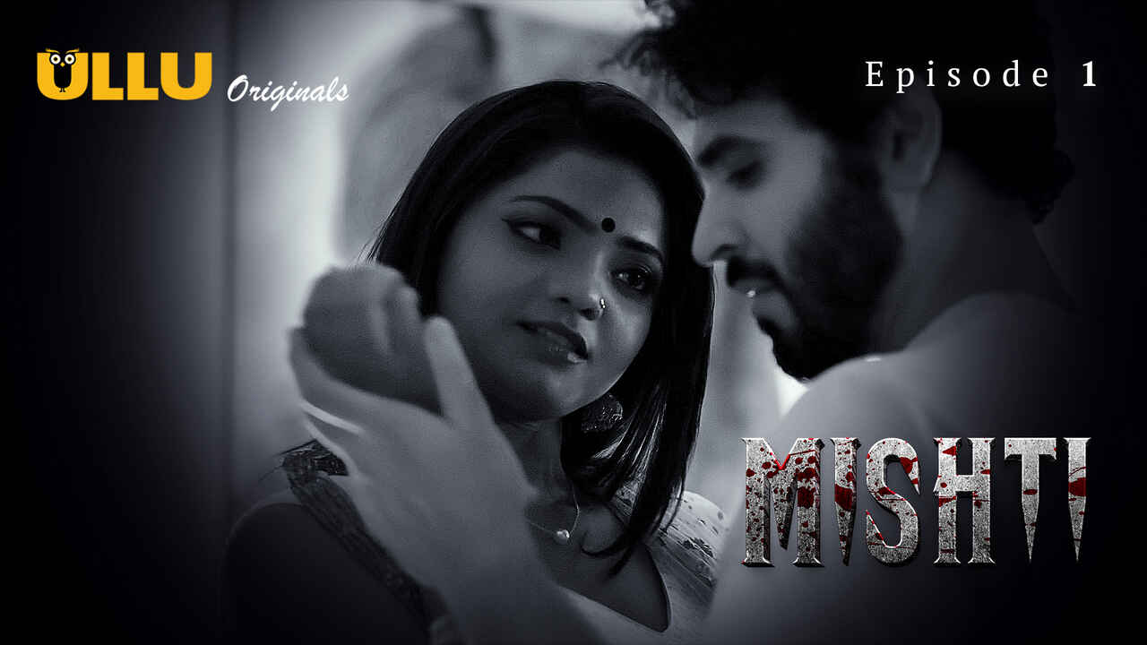 Mishti Ullu Originals Hindi XXX Web Series Episode 1