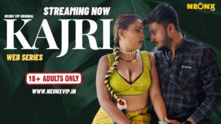 Kajri Neonx Originals Hindi Uncut Sex Video