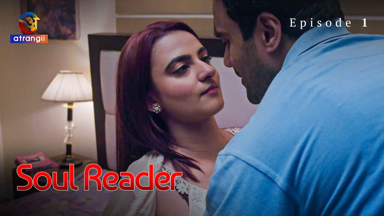 Soul Reader Atrangii Hindi XXX Web Series Episode 1