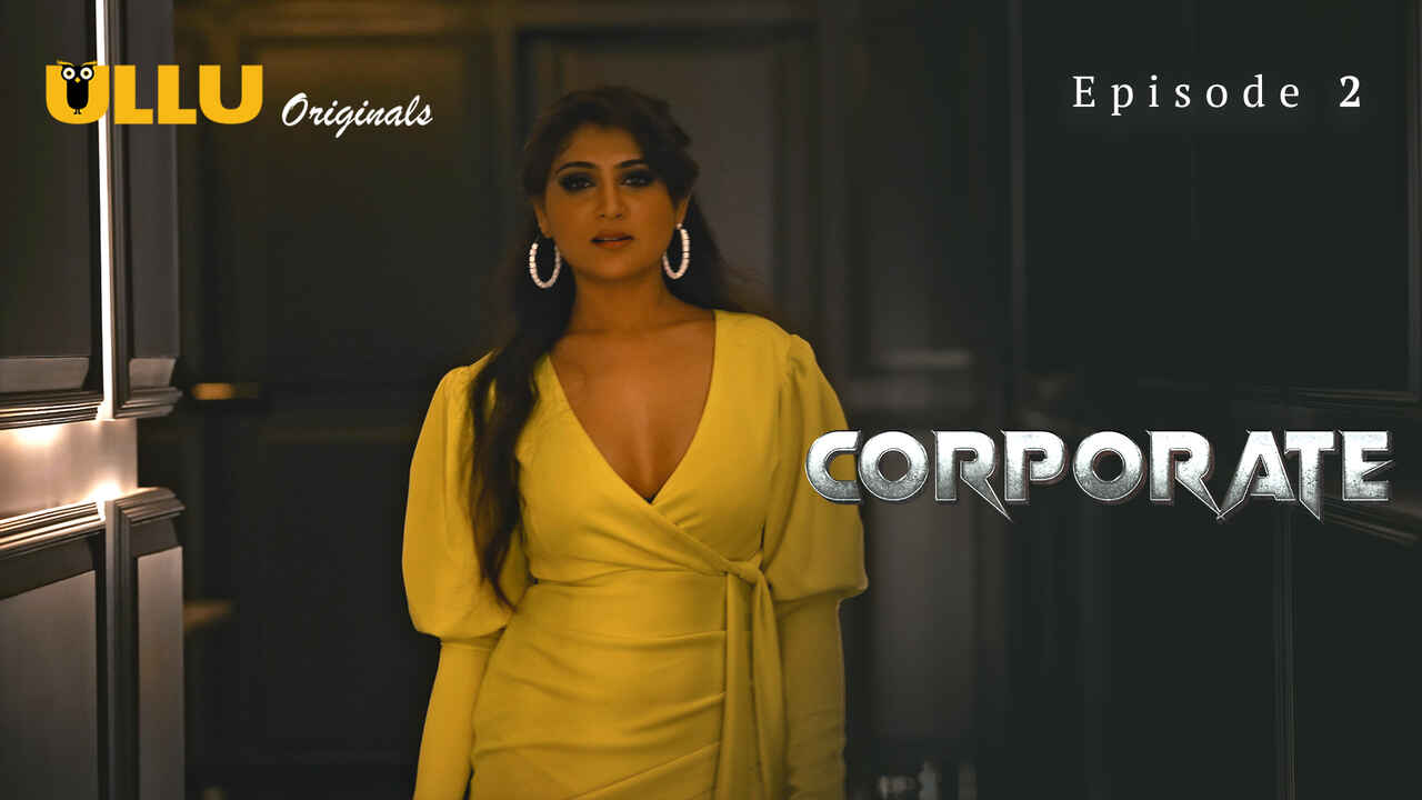 Corporate Ullu Originals Hindi Sex Web Series Episode 2