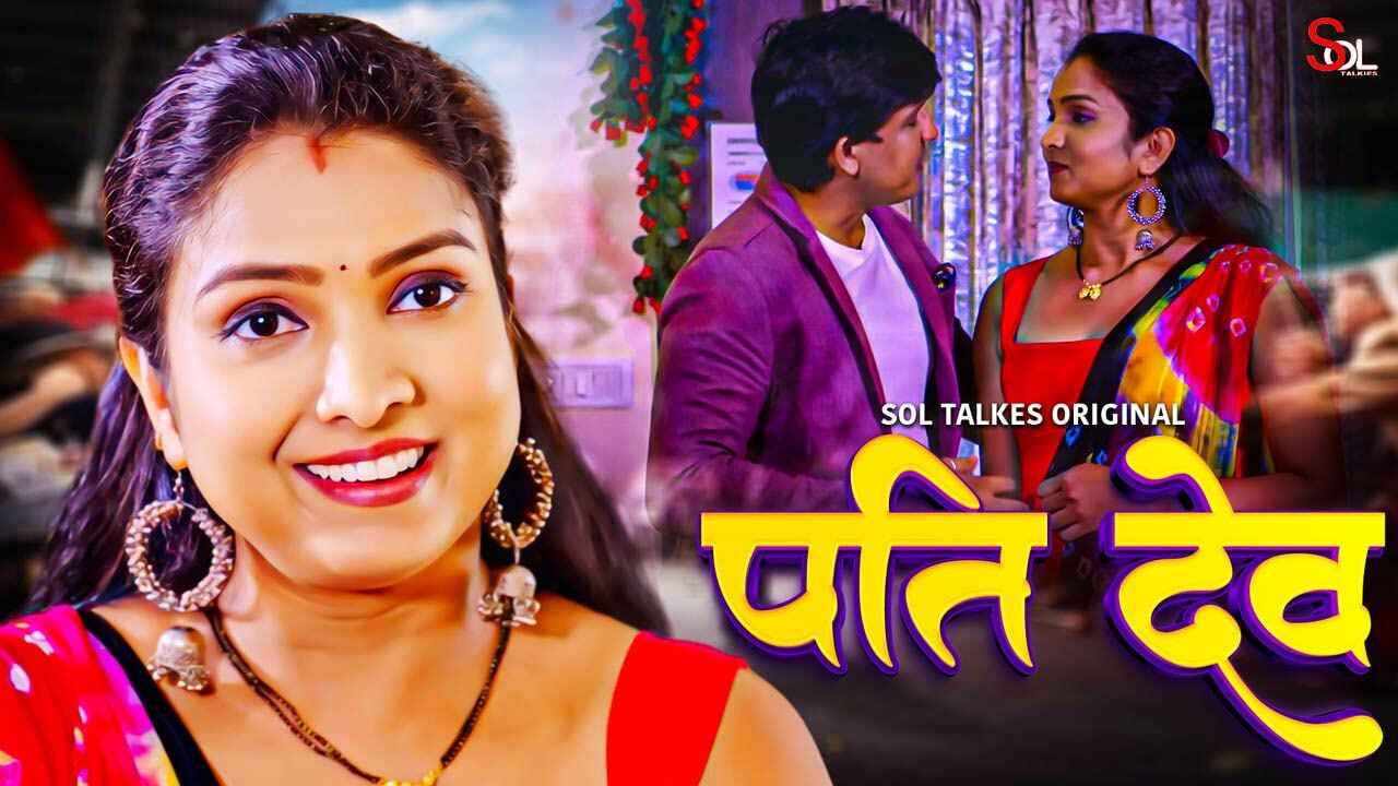 Pati Dev Soltalkies Hindi XXX Web Series Episode 1-2
