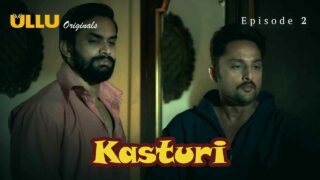 Kasturi Ullu Originals Hindi XXX Web Series Episode 2