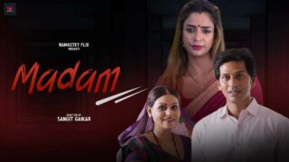 Madam Namasteyflix Hindi XXX Short Film